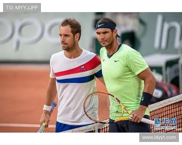 加斯奎特与纳达尔激战再续网球场上的传奇对决即将上演